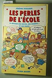 Les perles de l'école